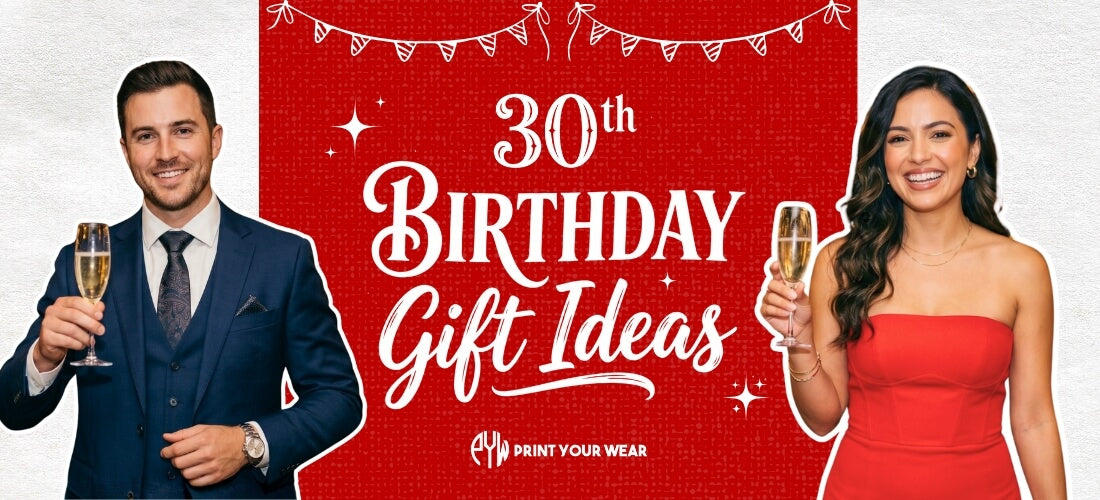 30th birthday gift ideas