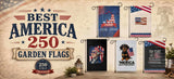 Best America250 Garden Flags for Stand Out Patriotic Outdoor Décor