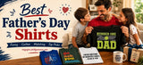 The Best Father’s Day Shirts for Dads, Grandpas, New Fathers, and Every Family Favorite