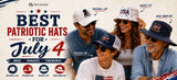 Stylish and Practical: What Are the Best Patriotic Hats for July 4 BBQs, Parades, and Fireworks?