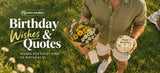 Find the Right Words: Birthday Wishes & Quotes for Friends, Family and Every Milestone