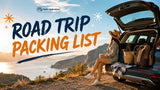 The Complete Road Trip Packing List for Safer, Easier Travel