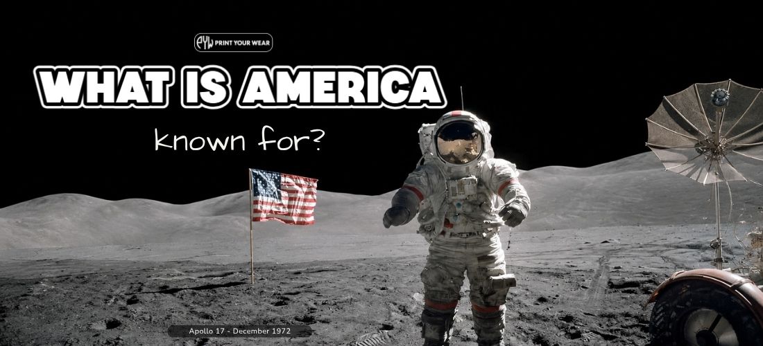What Is America Known For 