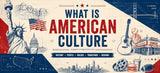 What Is American Culture Beyond Hollywood, Fast Food, and the American Dream?